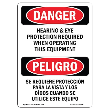 OSHA Danger, Hearing Eye Protection Required Bilingual, 18in X 12in Decal